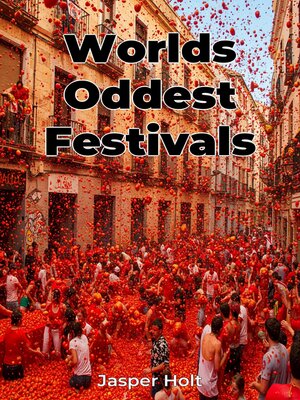 cover image of Worlds Oddest Festivals